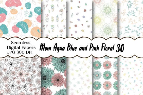 Mom Aqua Blue and Pink Floral Digital